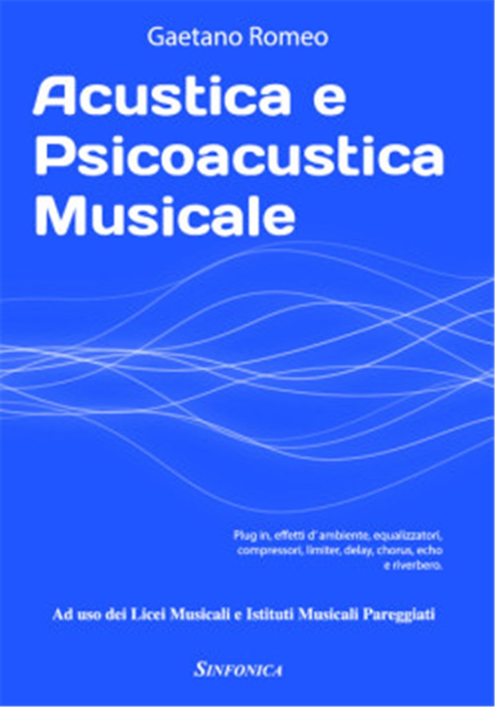 Acustica e Psicoacustica Musicale